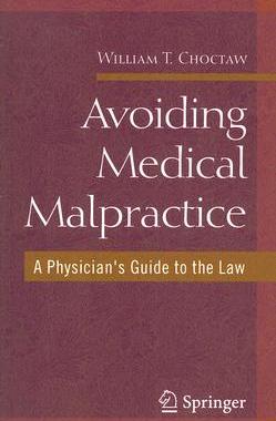 【预售】Avoiding Medical Malpractice: A Physician's Guide to