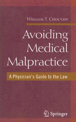 【预售】Avoiding Medical Malpractice: A Physician's Guide to