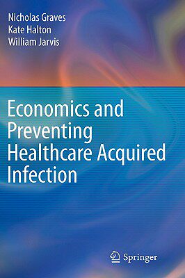 【预售】Economics and Preventing Healthcare Acquired