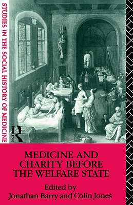 【预售】Medicine and Charity Before the Welfare State