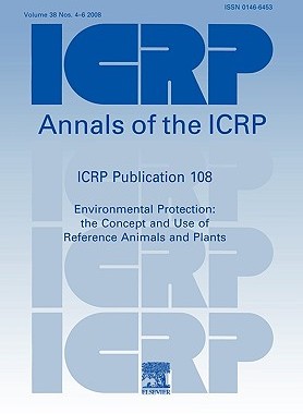 【预售】Icrp Publication 108: Environmental Protection: The