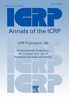 【预售】Icrp Publication 108: Environmental Protection: The