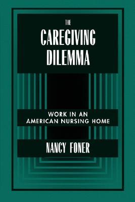 【预售】The Caregiving Dilemma: Work in an American Nursing