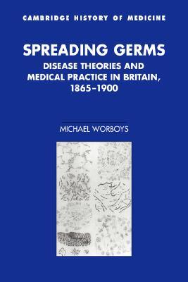 【预售】Spreading Germs: Disease Theories and Medical