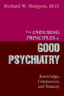 【预售】The Enduring Principles of Good Psychiatry: