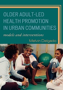 【预售】Older Adult-Led Health Promotion in Urban
