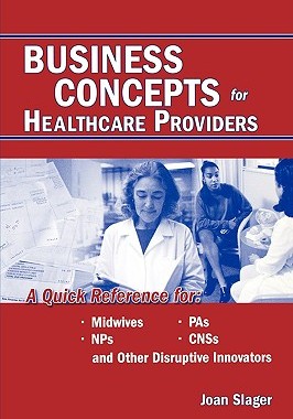 【预售】Business Concepts for Healthcare Providers: A Quick