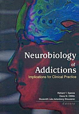 【预售】Neurobiology of Addictions: Implications for