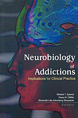 【预售】Neurobiology of Addictions: Implications for