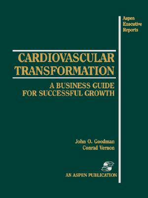 【预售】Cardiovascular Transformation: A Business Guide for