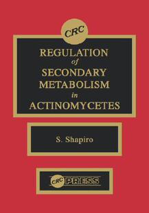 【预售】Regulation of Secondary Metabolism in Actinomycetes