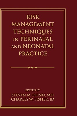 【预售】Risk Management Techniques In Perinatal And Neonatal