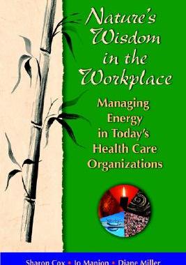 【预售】Nature's Wisdom in the Workplace: Managing Energy in