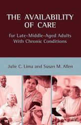 【预售】The Availability of Care for Late-Middle-Aged Adults