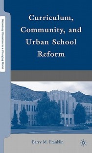 预售 Community School Curriculum Urban Reform and