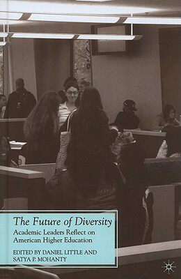 【预售】The Future of Diversity: Academic Leaders Reflect on