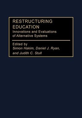 【预售】Restructuring Education: Innovations and Evaluations