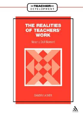 【预售】Realities of Teachers' Work: Never a Dull Moment