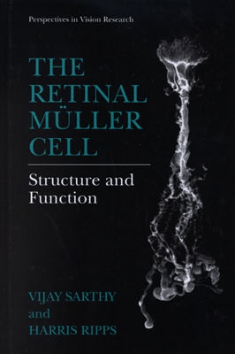 【预售】The Retinal Muller Cell: Structure and Function