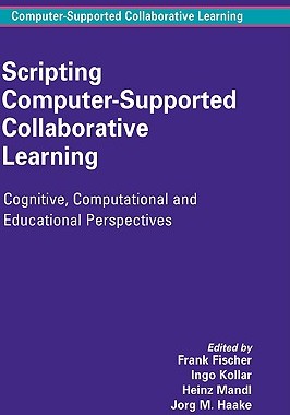 【预售】Scripting Computer-Supported Collaborative Learning: