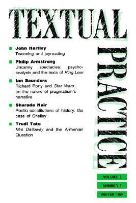 【预售】Textual Practice: Issue 9 Volume 3 No. 3