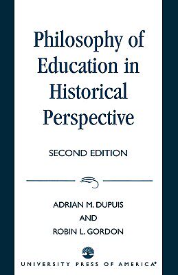 【预售】Philosophy of Education in Historical Perspective