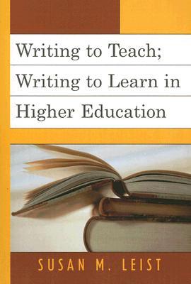 【预售】Writing to Teach; Writing to Learn in Higher