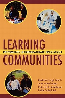 【预售】Learning Communities: Reforming Undergraduate