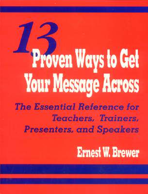【预售】13 Proven Ways to Get Your Message Across: The