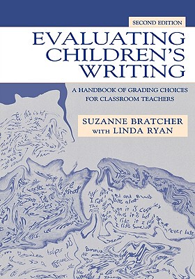 【预售】Evaluating Children's Writing: A Handbook of Grading