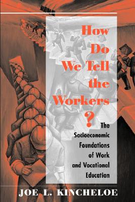 【预售】How Do We Tell the Workers?: The Socioeconomic