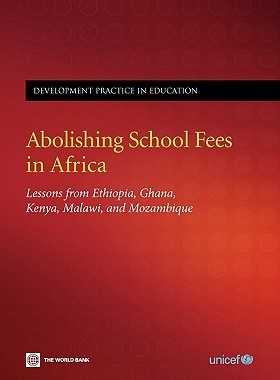 【预售】Abolishing School Fees in Africa: Lessons from
