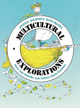 【预售】Multicultural Explorations: Joyous Journeys with