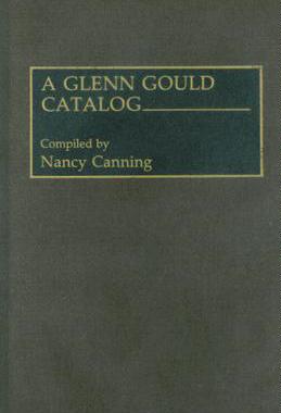 【预售】A Glenn Gould Catalog