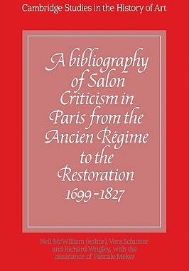 【预售】A Bibliography of Salon Criticism in Paris from the