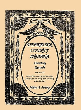 【预售】Dearborn County, Indiana, Cemetery Records, Volume