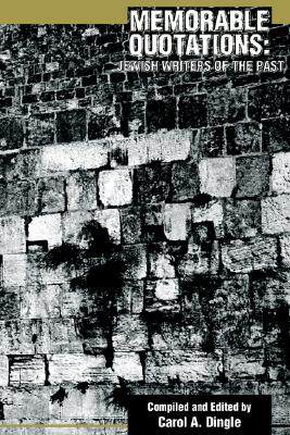 【预售】Memorable Quotations: Jewish Writers of the Past