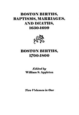 【预售】Boston Births, Baptisms, Marriages, and Deaths