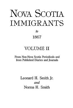 【预售】Nova Scotia Immigrants to 1867, Volume II