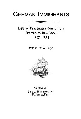 【预售】German Immigrants: Lists of Passengers Bound from