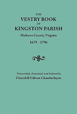 【预售】The Vestry Book of Kingston Parish, Mathews County