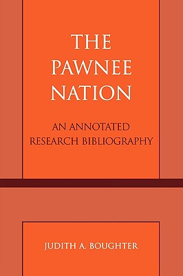 【预售】The Pawnee Nation: An Annotated Research