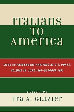 【预售】Italians to America: Lists of Passengers Arriving at
