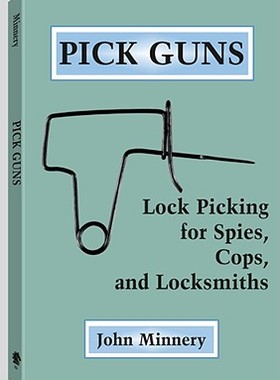 【预订】Pick Guns: Lock Picking for Spies, Cops, and