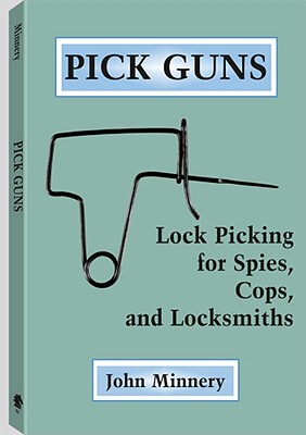 【预订】Pick Guns: Lock Picking for Spies, Cops, and