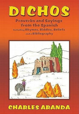 【预售】Dichos: Proverbs and Sayings from the Spanish