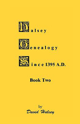 【预售】Halsey Genealogy Since 1395 A. D., Book Two