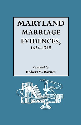 【预售】Maryland Marriage Evidences, 1634-1718