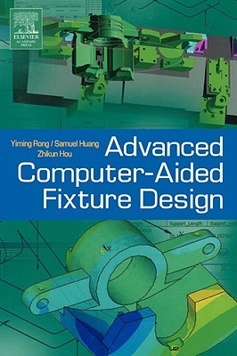 【预售】Advanced Computer-Aided Fixture Design