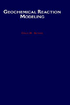 【预售】Geochemical Reaction Modeling: Concepts and